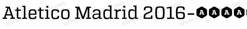 Atletico Madrid 2016字体转换